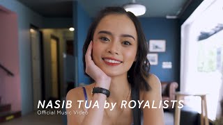 Royalists - Nasib Tua (Official Music Video)