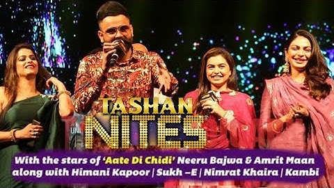 Amrit Maan | Nimrat Khaira | Sukh-E | Kambi | Neeru Bajwa | live performance|9X Tashan Tashan nitie|