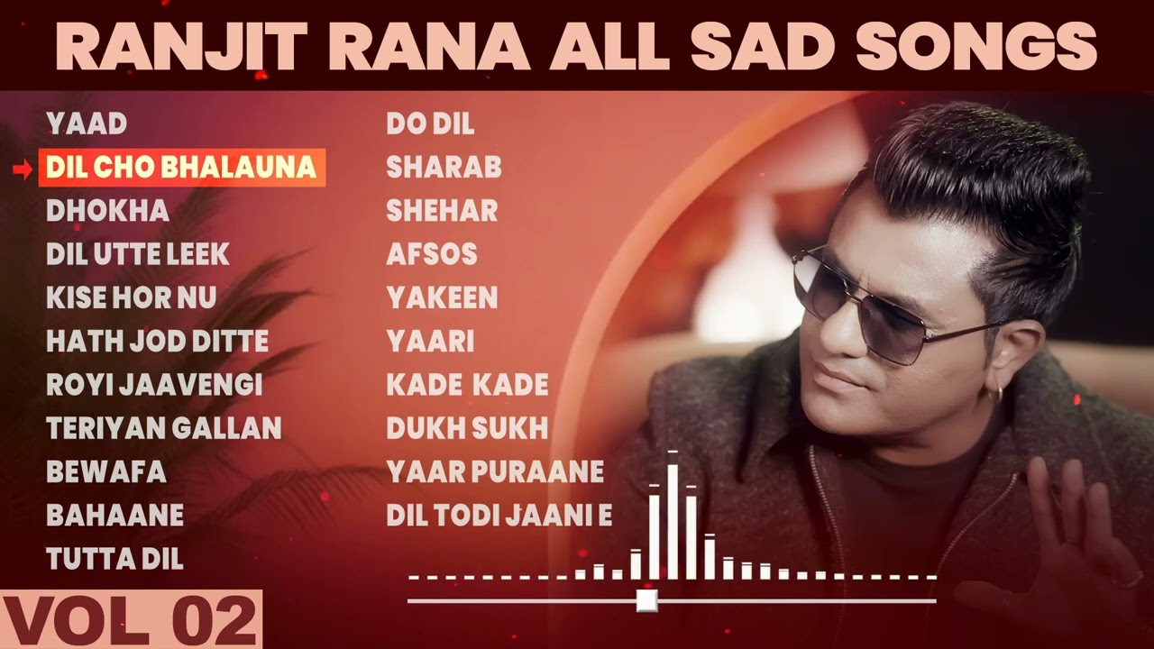 Vol. 02 | Ranjit Rana All Sad Songs | Punjabi Sad Song Collection | Ranjit Rana Sad Song Jukebox