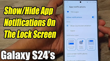 Galaxy S24/S24+/Ultra: How to Show/Hide App Notifications On The Lock Screen