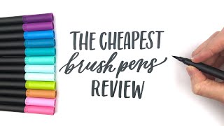 The Cheapest Brush Pens Review