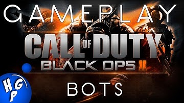Black Ops 2 - Custom Game - Bots - Just for Fun!