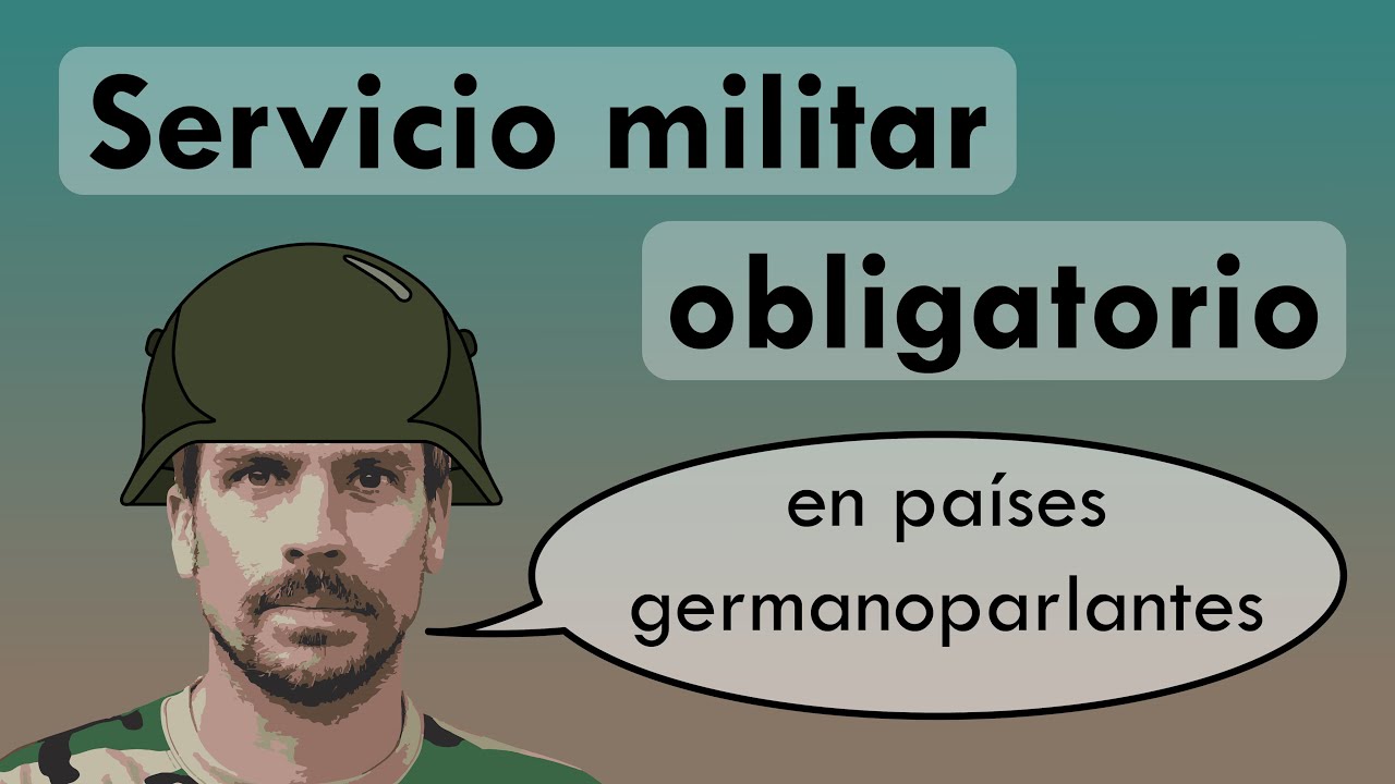 El servicio militar obligatorio en Alemania, Austria y Suiza