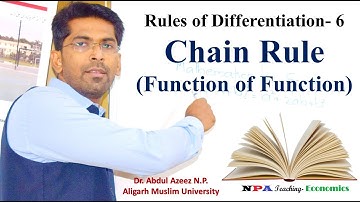 Chain Rule of Differentiation/ Rules of Differentiation-6/ NPA Teaching/ Dr. Abdul Azeez N.P.