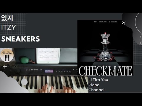 SNEAKERS (Piano Cover) - ITZY (있지)