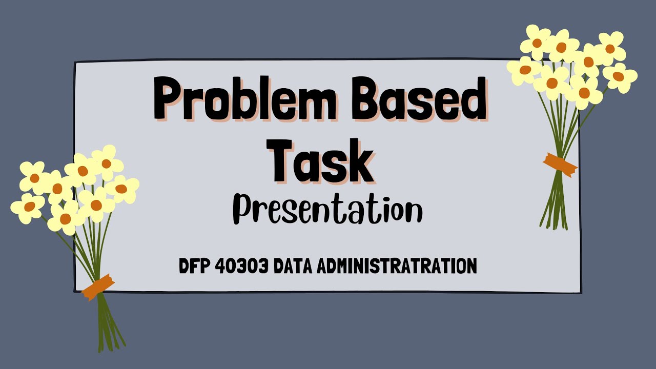Database Administration : Problem Based Task - YouTube