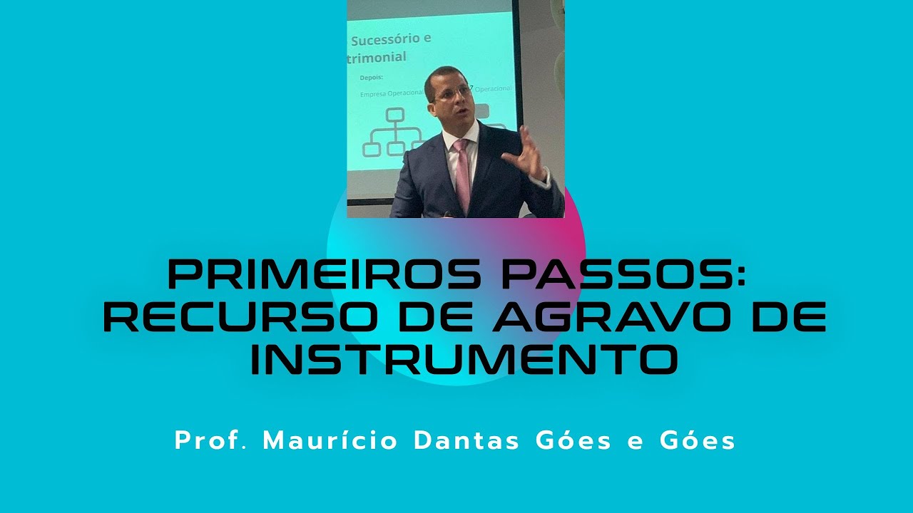 PRIMEIROS PASSOS RECURSO DE AGRAVO DE INSTRUMENTO Parte 1 YouTube