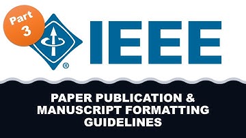 IEEE Conference Paper Submission Process and Best Practices