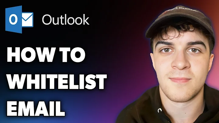 How to Whitelist Outlook Email (Full 2025 Guide)