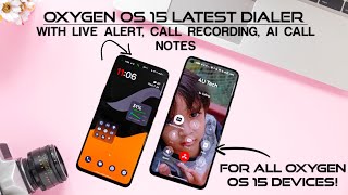 🚀 वनप्लस ऑक्सीजन ओएस 15 डायलर लाइव अलर्ट और एआई नोट्स के साथ screenshot 4