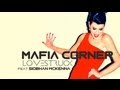 Mafia Corner - Lovestruck feat. Siobhan Mckenna (Official Lyrics Video - club edit)