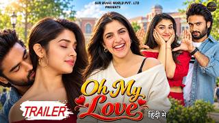 OH MY LOVE - Official Trailer | Hindi Dubbed Movie | G Ramanjini | SmileSreenu |Charan Arjun