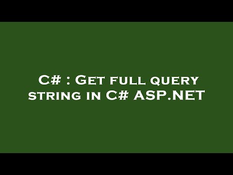 C# : Get full query string in C# ASP.NET