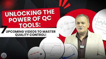 Unlocking the Power of QC Tools: 7 Upcoming Videos to Master Quality Control!