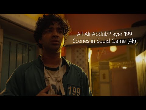 All Ali Abdul/Player 199 Scenes | Squid Game(4K ULTRA HD)