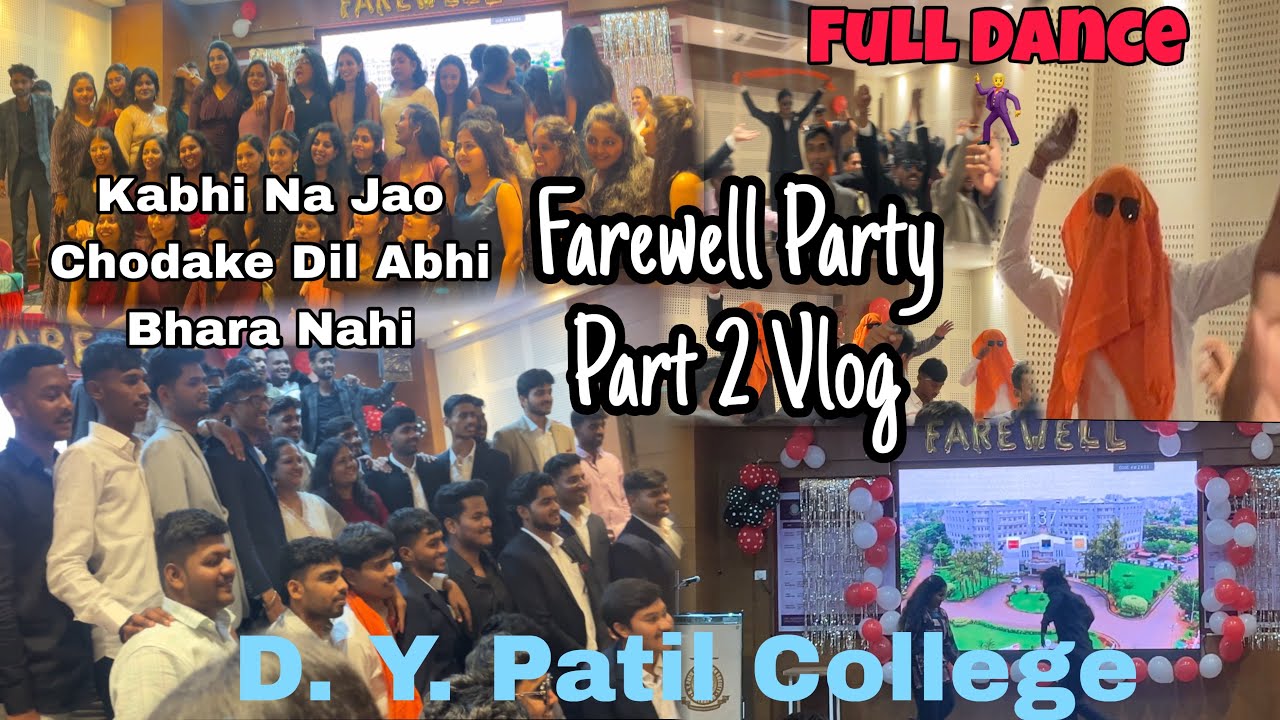 Farewell Party Part 2 Vlog || Full Dance 🕺 ||😍🕺🔝||#farewellvibes# ...