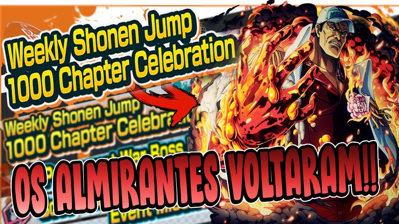 OS ALMIRANTES ESTÃO DE VOLTA!! Weekly Shonen Jump 1000 Chapter  Campaign -【One Piece Bounty Rush】