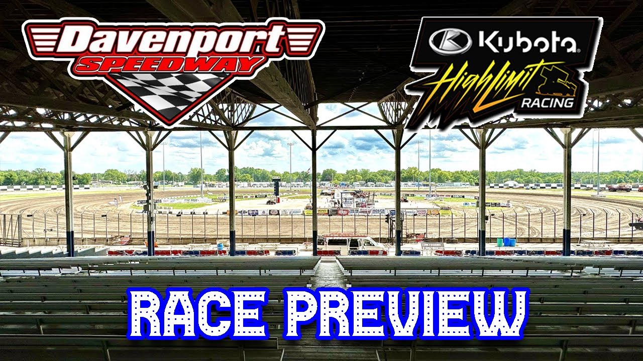 RACE PREVIEW: Kubota High Limit Racing @ Davenport Speedway - YouTube