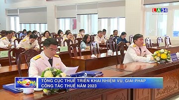 Tổng cục thuế triển khai nhiệm vụ, giải pháp công tác thuế năm 2023  I LONG AN TV