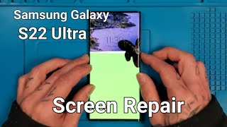 samsung s22 ultra front screen & frame assembly replacement step by step tutorial.