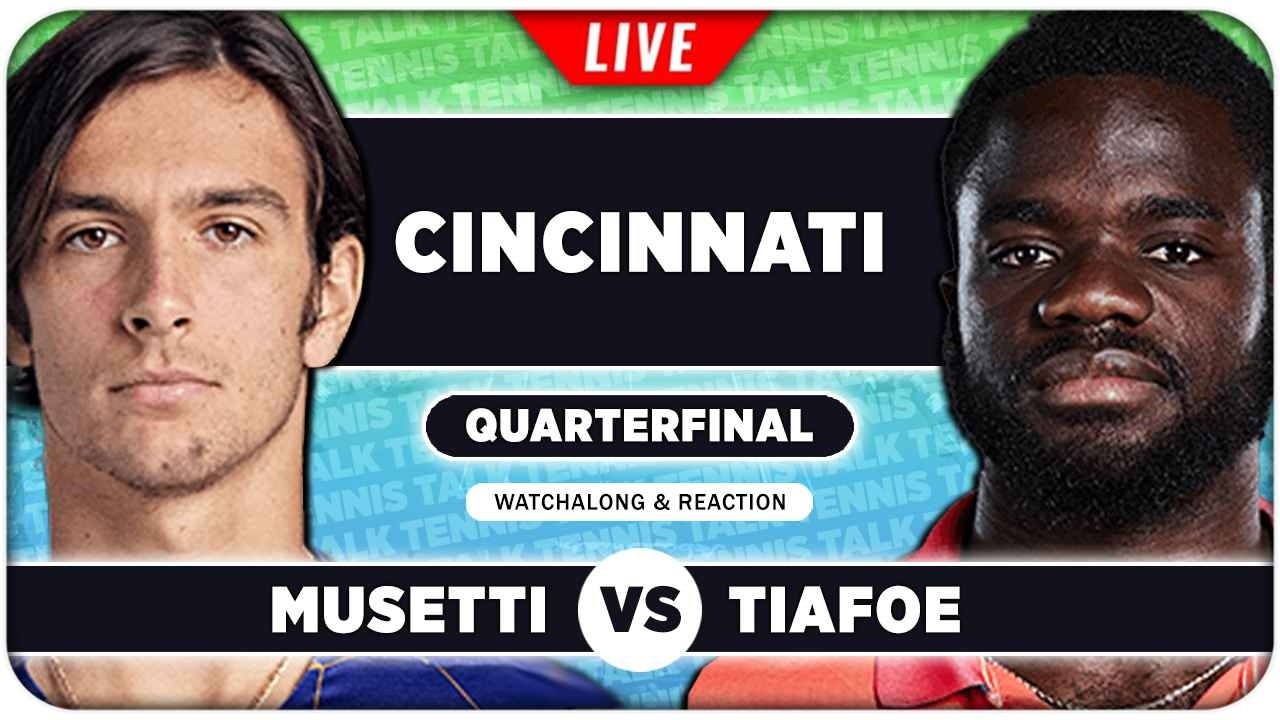 MUSETTI vs TIAFOE • ATP Cincinnati 2026 QF • LIVE Tennis Watchalong
