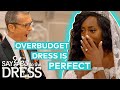 Over-budget Dress NEEDS Entourages’ Co-Sign! | Say Yes To The Dress