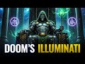 What If Doctor Doom Was The One Who Formed The Illuminati?