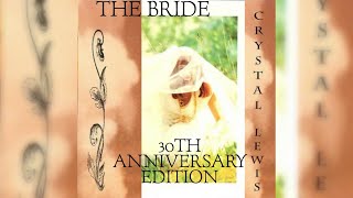 Crystal Lewis - The Bride/La Esposa 30Th Anniversary/Aniversario 30 Años (Trailer)