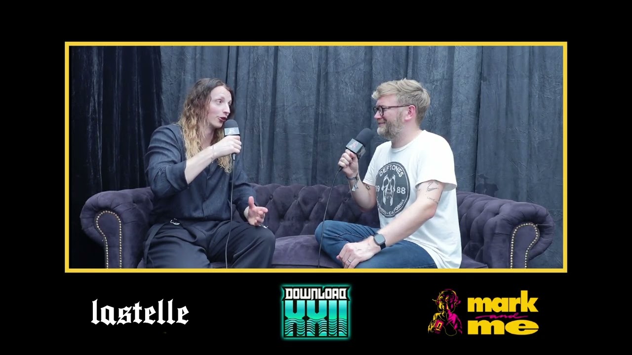 Mark and Me Podcast with LASTELLE at Download Festival 2025