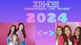 Triple Charm 5 years edit 2024 premiere| Gabriella triple charm lover