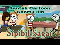 Sipibil sagaisantali cartoon short filmby murmubakhulcartoons