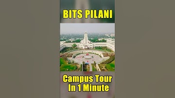 😎BITS Pilani Campus Tour In One Minute | Pehla Campus | #shorts #bits #bitsat2024