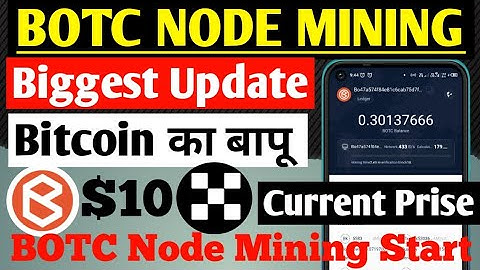 BOTC Node New Big Update || #BOTC Node Mining | बहुत बड़ी listing | BOTC Bitcoin Killer