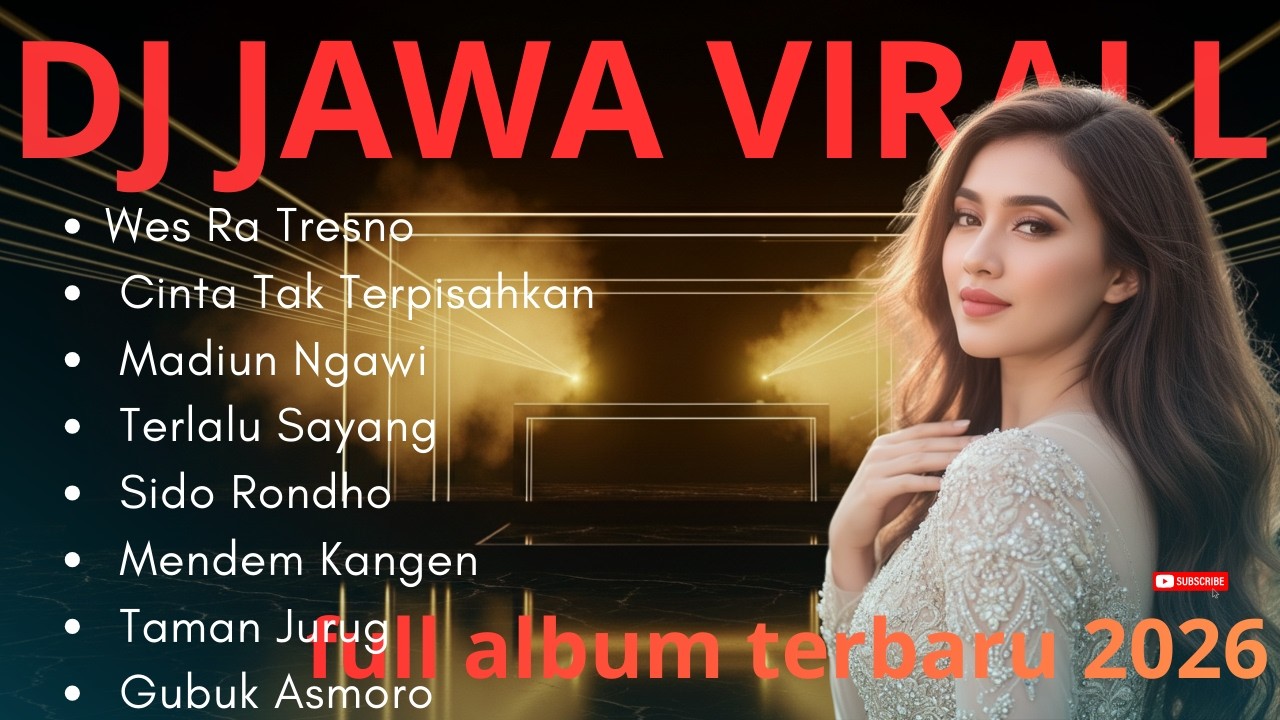 DJ Jawa Viral 2026 – Wes Ratresno & Cinta Tak Terpisahkan Remix Full Album Bass Jedag Jedug Nonstop!