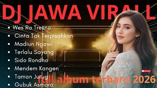 Download Lagu DJ Jawa Viral 2026 – Wes Ratresno \u0026 Cinta Tak Terpisahkan Remix Full Album Bass Jedag Jedug Nonstop! MP3