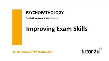 Psychopathology - Deviation from Social Norms - Improve Your Exam Skills | AQA A Level Psychology
