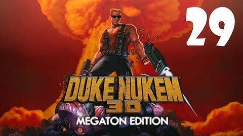 Episode 29 | Duke Nukem 3D | Going Postal