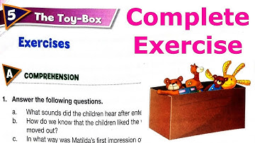 The Toy Box Chapter 5 || Complete Exercise || Oxford Modern English Class 6