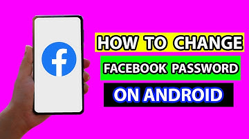 How to change Facebook Account Password on Android