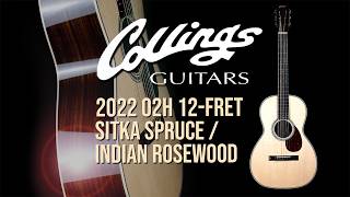Acoustic Music Works - 2022 Collings 02H 12-Fret, Sitka Spruce, Indian Rosewood