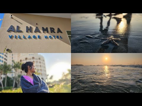 Al Hamra Village Hotel | Ras Al Khaimah | Day 1