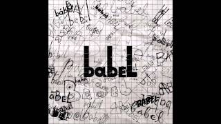 Video thumbnail of "BABEL - Lift"