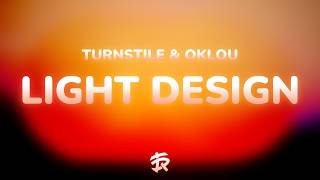 Turnstile - LIGHT DESIGN (Lyrics) ft. Oklou