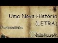 Uma Nova História (LETRA) - Fernandinho | HD