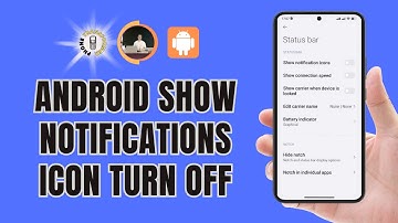 How to Turn Off the Show Notifications Icon on Android