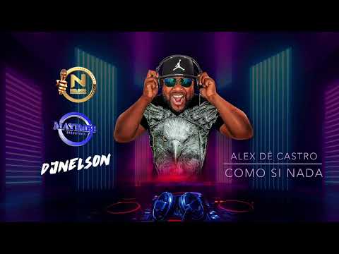Como Si Nada - Alex De Castro