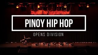 HOUSE OF CHAMPIONS 2018 | Opens Division [1st Place] | Pinoy Hip Hop