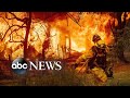 Massive fires forcing thousands to evacuate in California | ABC News