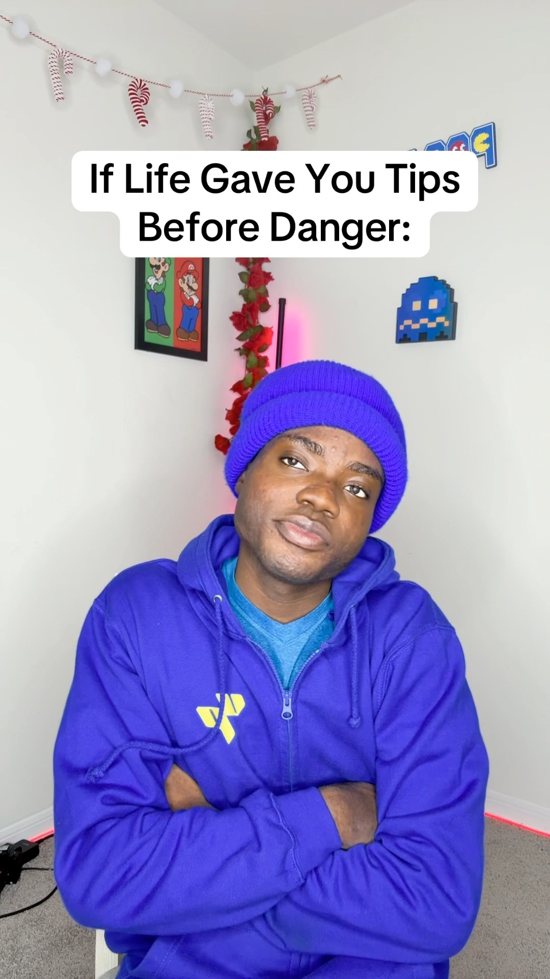 If life gave you tips before danger ?