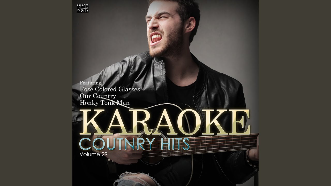 Rose Colored Glasses (In the Style of John Conlee) (Karaoke Version